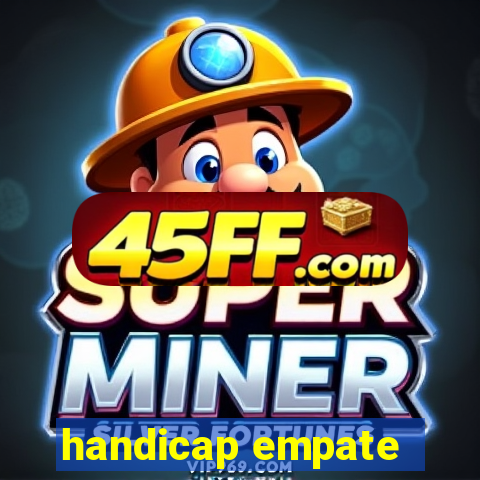 handicap empate - 2